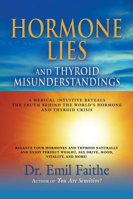 Hormone Lies and Thyroid Misunderstandings