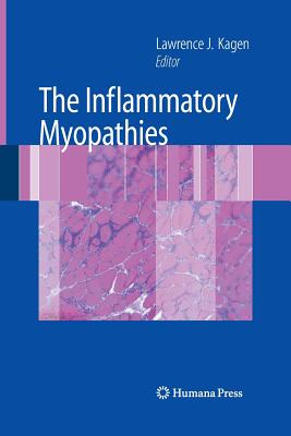 The Inflammatory Myopathies