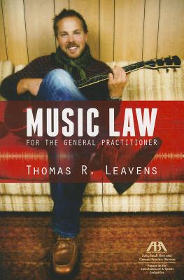 Music Law for the General Practitioner