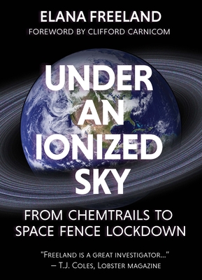 Under an ionized sky.from chemtrails to space fence  Lockdown