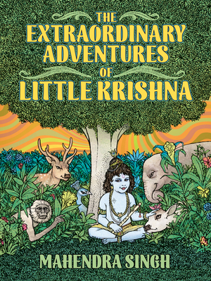 The Extraordinary Adventures Of Little Krishna