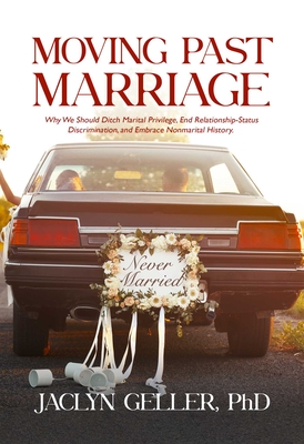 Moving Past Marriage