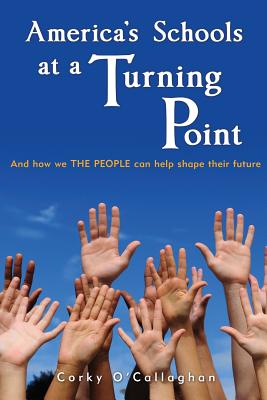 America's Schools at a Turning Point