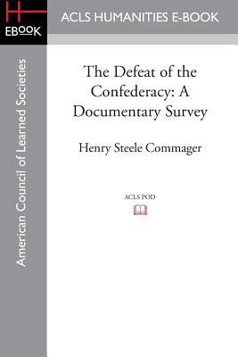 The Defeat of the Confederacy