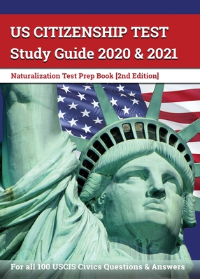 US Citizenship Test Study Guide 2020 and 2021