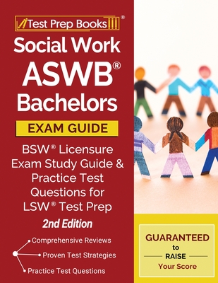 Social Work ASWB Bachelors Exam Guide