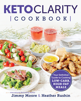 Keto Clarity Cookbook