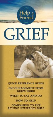 Help a Friend: Grief