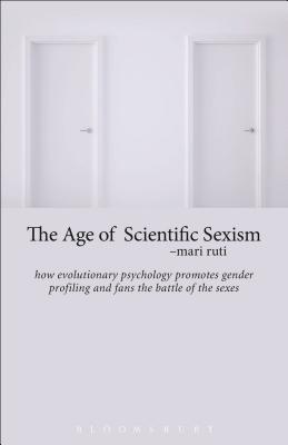 The Age of Scientific Sexism