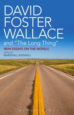 David Foster Wallace and "The Long Thing"