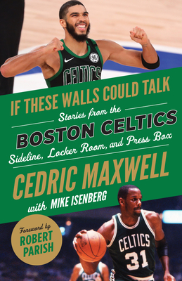 If These Walls Could Talk: Boston Celtics