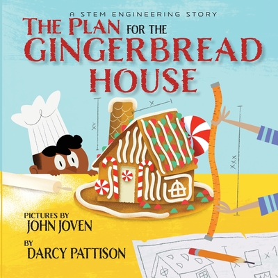 The Plan for the Gingerbread House