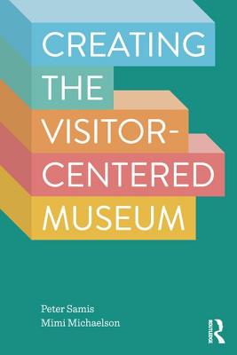 Creating the Visitor-centered Museum