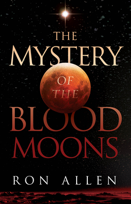 The Mystery Of The Blood Moons