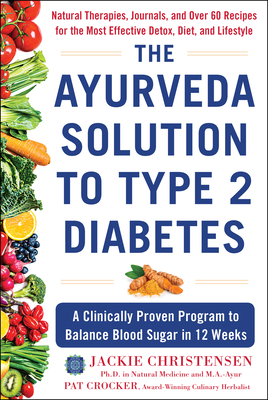 The Ayurveda Solution to Type 2 Diabetes