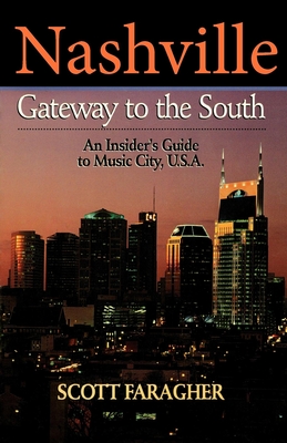 Nashville: Gateway to the South