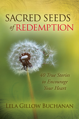 Sacred Seeds of Redemption