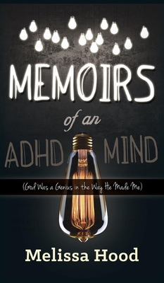 Memoirs of an ADHD Mind