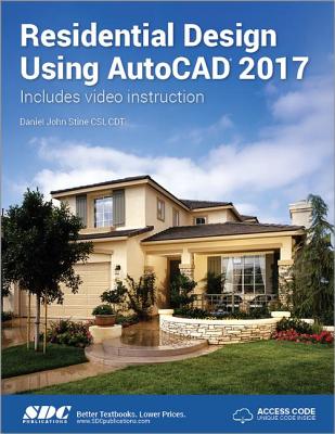 Residential Design Using AutoCAD 2017 (Including unique access code)