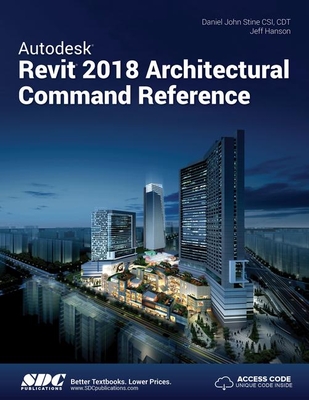 Autodesk Revit 2018 Architectural Command Reference