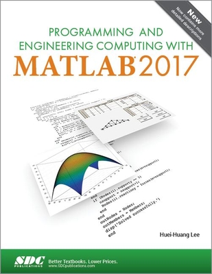 Programming and Engineering Computing with MATLAB 2017