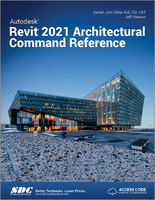 Autodesk Revit 2021 Architectural Command Reference