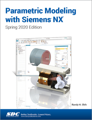 Parametric Modeling with Siemens NX