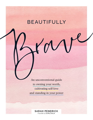 Beautifully Brave