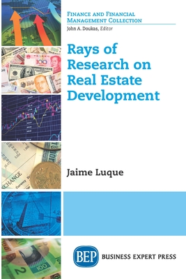 Rays of Research on Real Estate Development