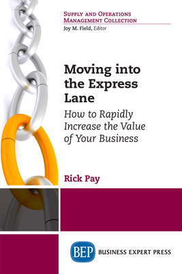 Moving Into the Express Lane