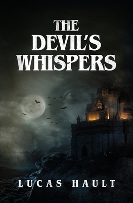 The Devil''s Whispers