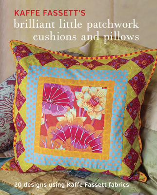 Kaffe Fassett's Brilliant Little Patchwork Cushion s and Pillows