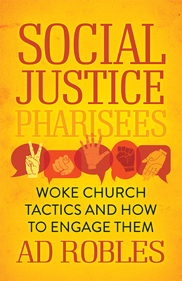 Social Justice Pharisees