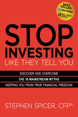 Stop Investing Life They Tell You (Expanded Edition)