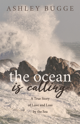 The Ocean is Calling