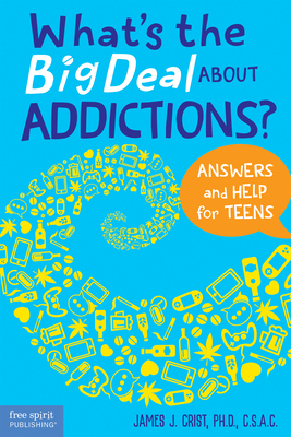 What''s the Big Deal About Addictions?