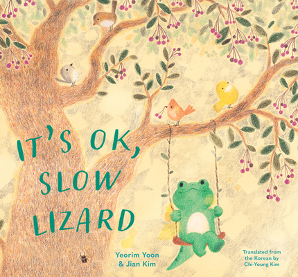It''s OK, Slow Lizard