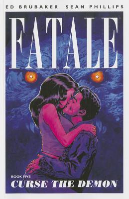 Fatale Volume 5: Curse the Demon