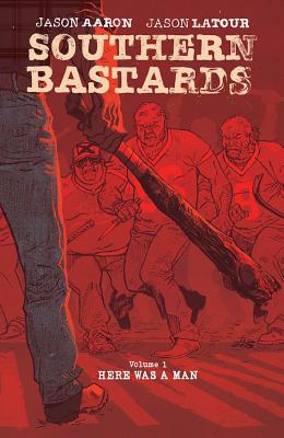 Southern Bastards Book One Premiere Edition