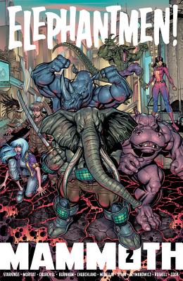Elephantmen: Mammoth Volume 2