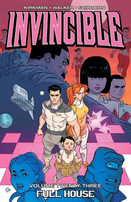 Invincible Volume 23: Full House