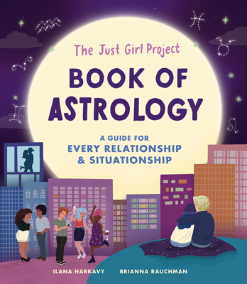 The Just Girl Project Book of Astrology