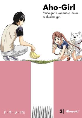 Aho-girl: A Clueless Girl 3