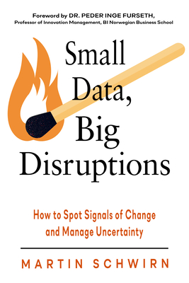 Small Data, Big Disruptions