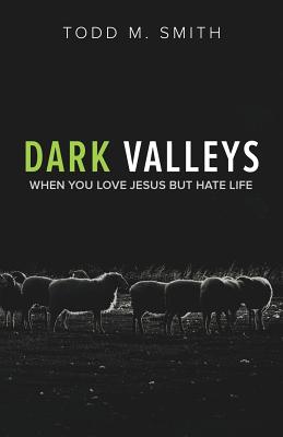 Dark Valleys