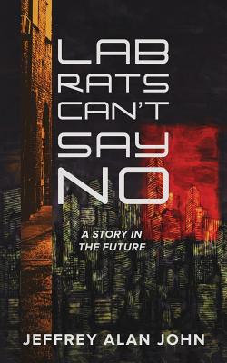 Lab Rats Can't Say No