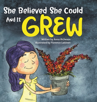 She Believed She Could and It Grew