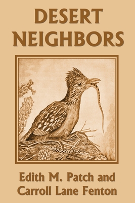 Desert Neighbors (Yesterday''s Classics)