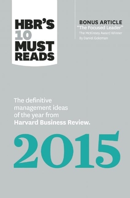 HBR''s 10 Must Reads 2015