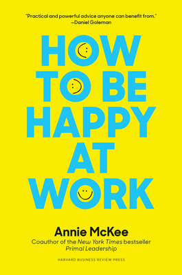 How to Be Happy at Work